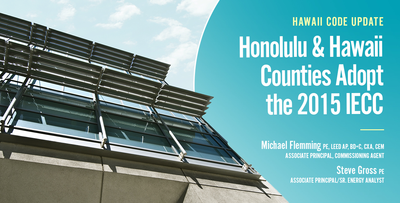 Interface Engineering Honolulu And Hawaii Counties Adopt The 2015 