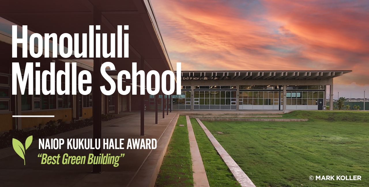 Interface Engineering Honouliuli Middle School awarded 2022 NAIOP…