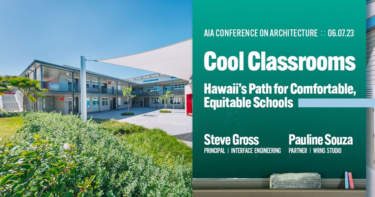 Interface Engineering Cool Classrooms Hawaii’s Path for…