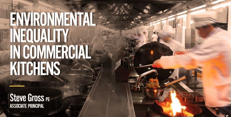 Environmental Inequality in Commercial Kitchens