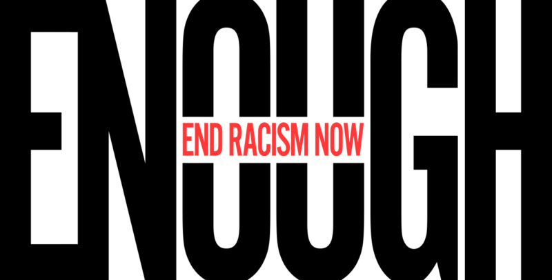 End racism now